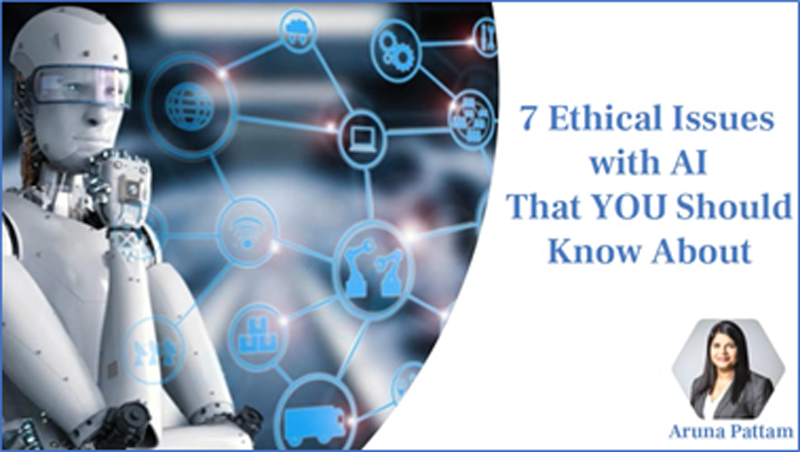 7 Ethical Issues with AI That YOU Should Know About