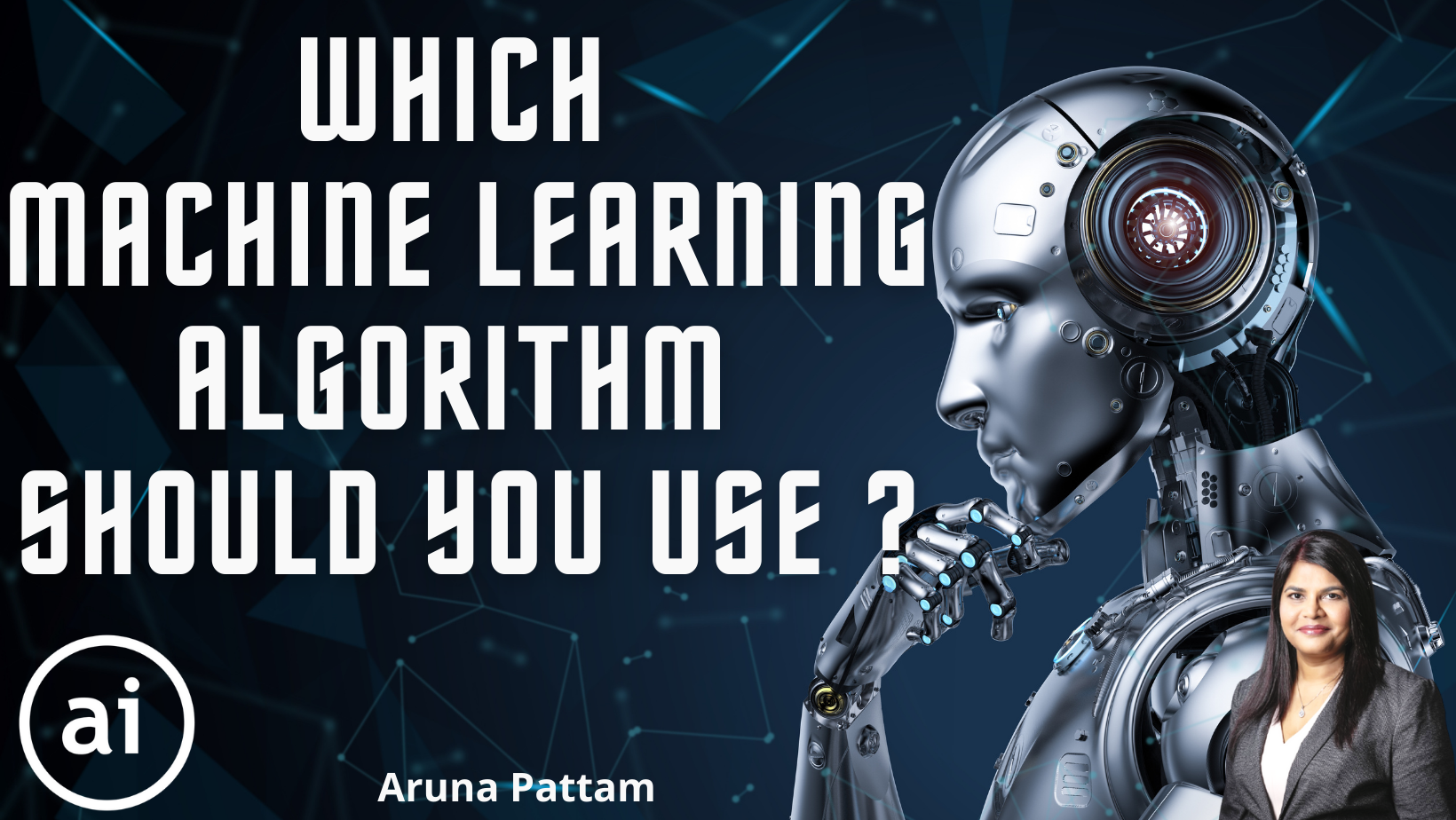 Which Machine Learning Algorithm Should You Use ?