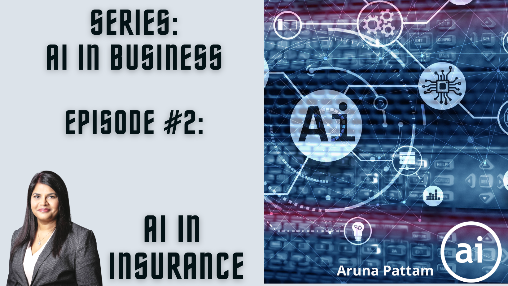 AI in Business Series: Episode #2: AI in Insurance