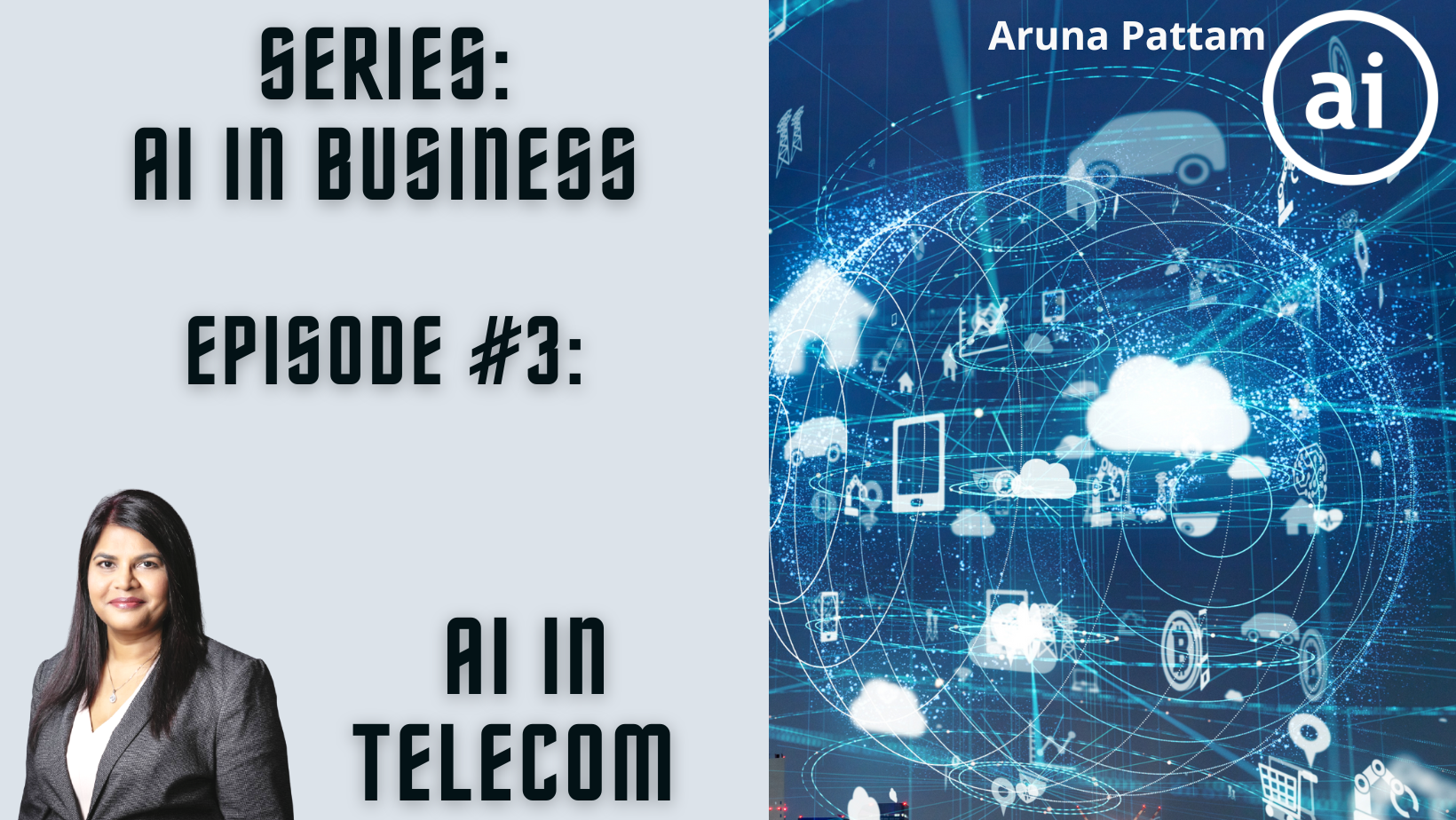 AI in Business Series: Episode #3. AI in Telecom