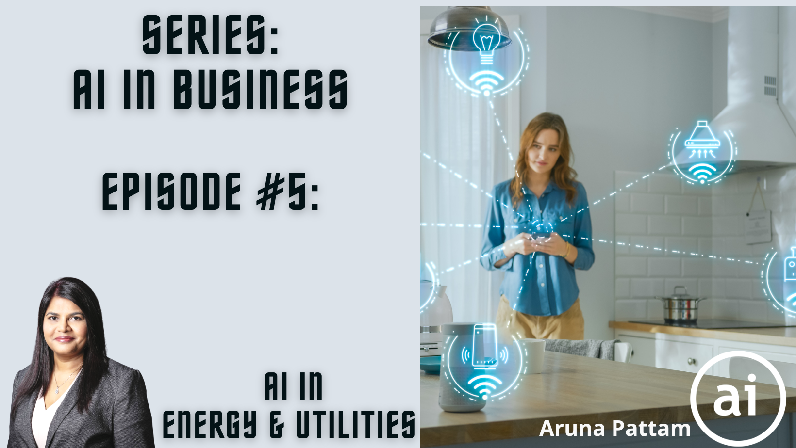 AI in Business Series: Episode #5. AI in Energy and Utilities
