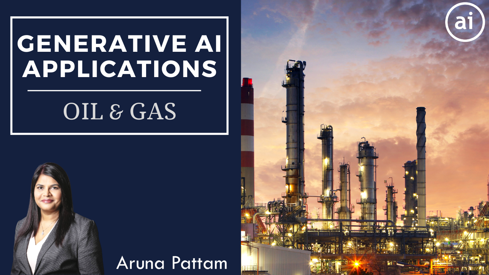 Generative AI Applications: Episode #9: In Oil & Gas