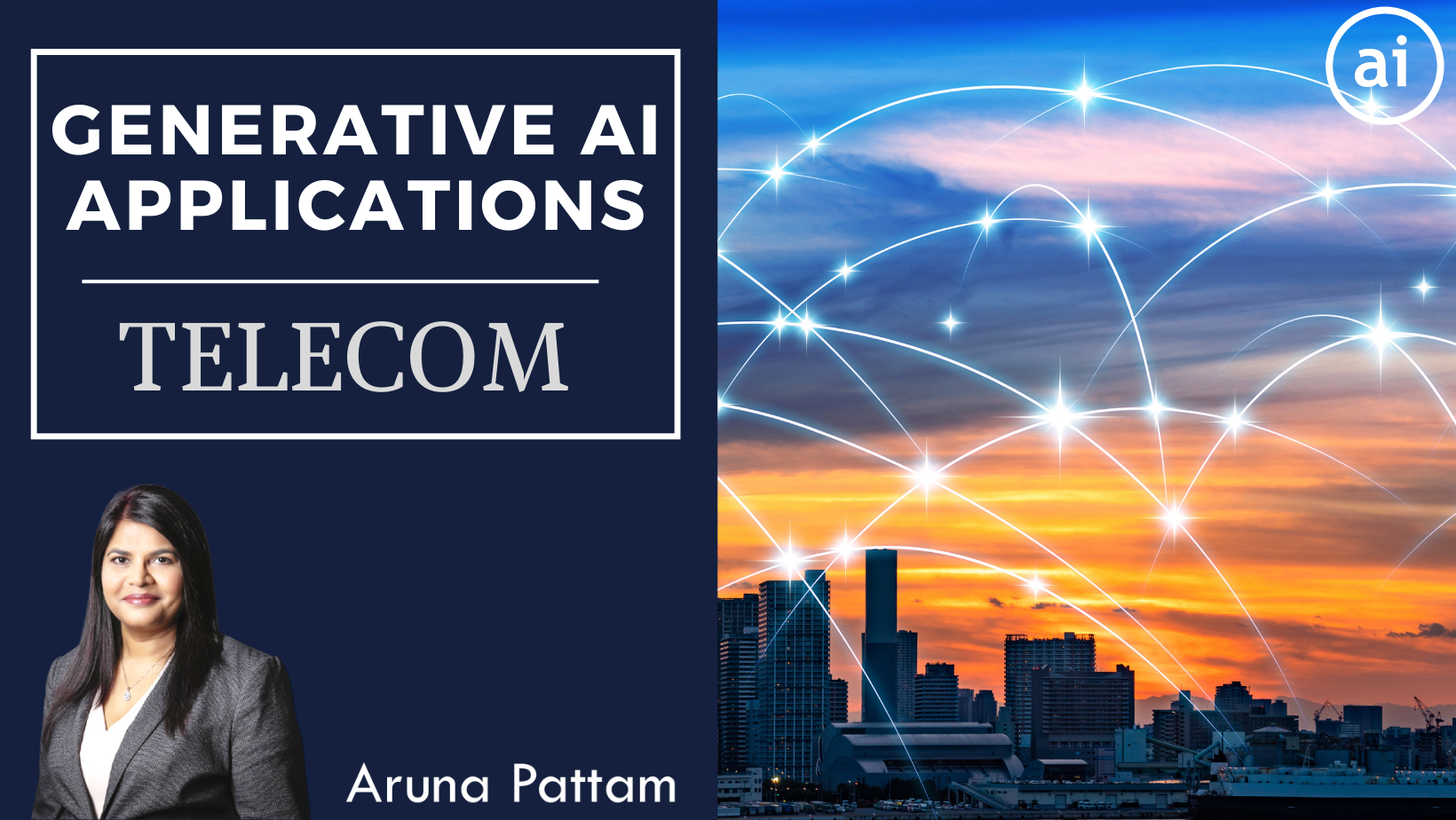 Generative AI Applications: Episode #5: In Telecom