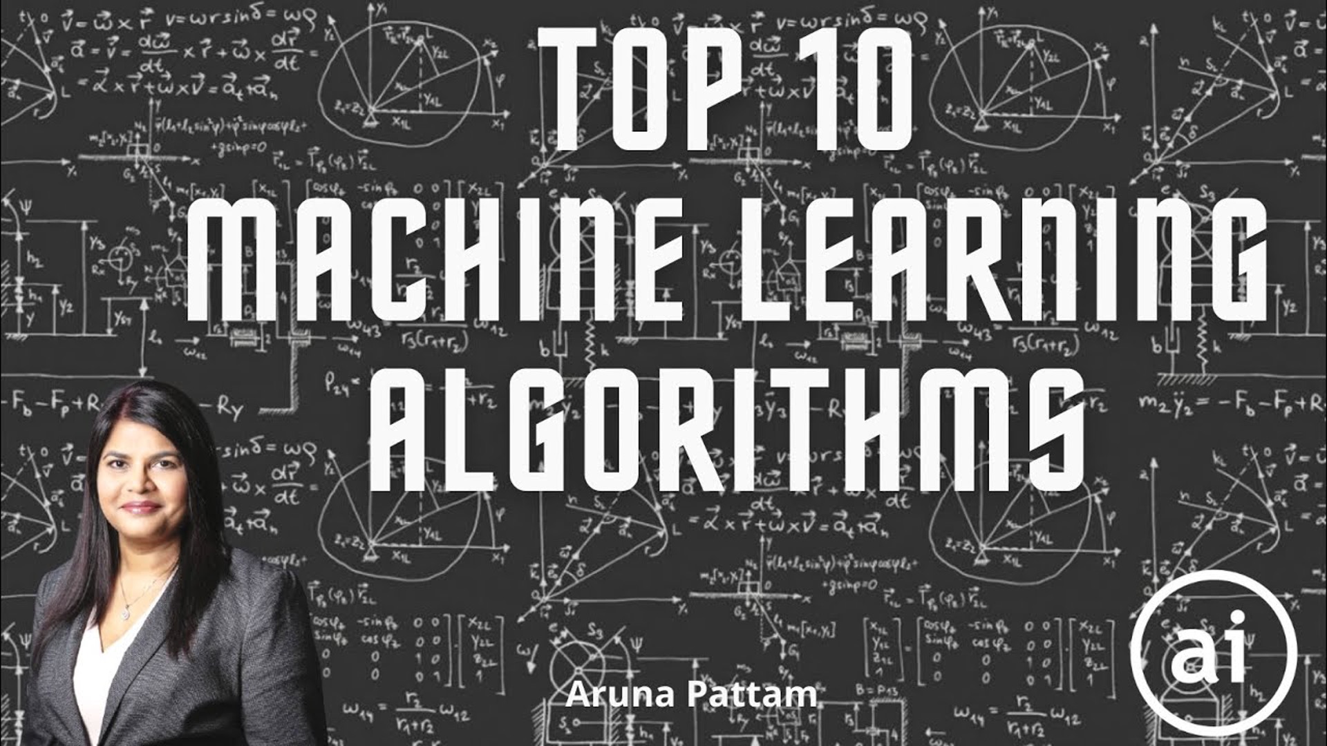 AI/ML Introduction: Episode #9: Top 10 Machine Learning Algorithms