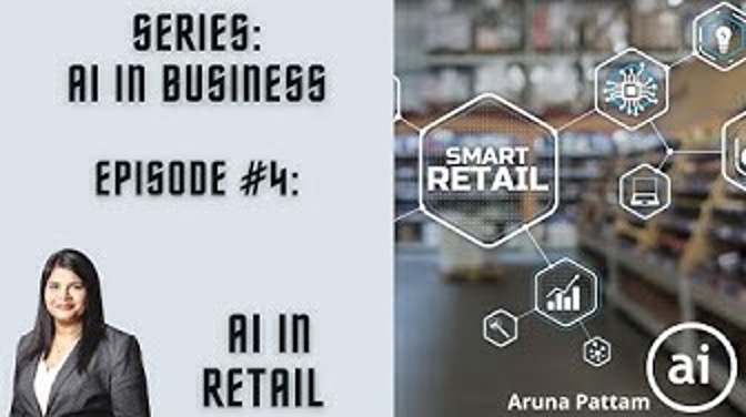 AI in Business: Episode #4: AI in Retail