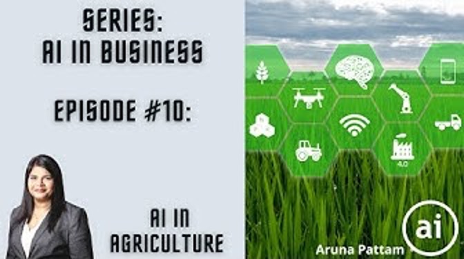AI in Business: Episode #10: AI in Agriculture