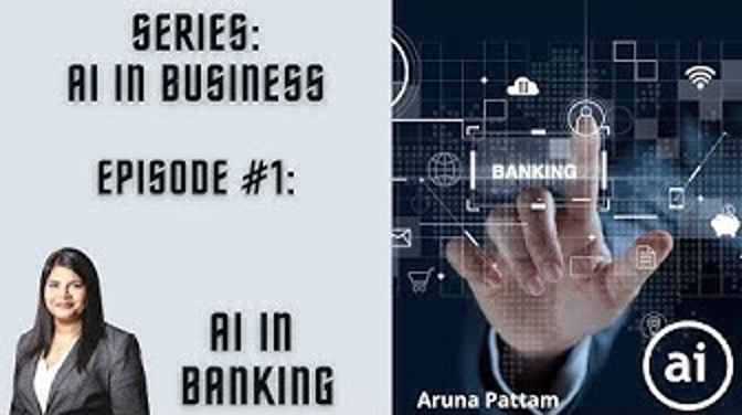 AI in Business: Episode #1: AI in Banking